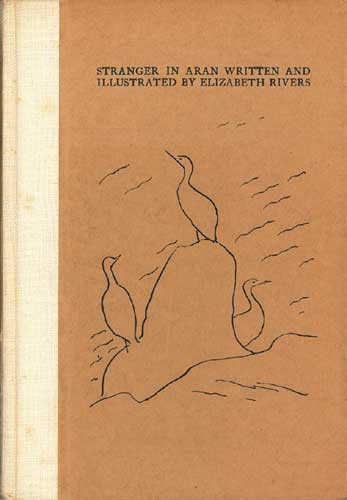 Stranger in Aran, written and illustrated by Elizabeth Rivers by Elizabeth Rivers sold for 550 at Whyte's Auctions