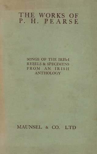 The Collected Works, published by Maunsell, Dublin, 1917-1922. by Padraig Pearse sold for 570 at Whyte's Auctions