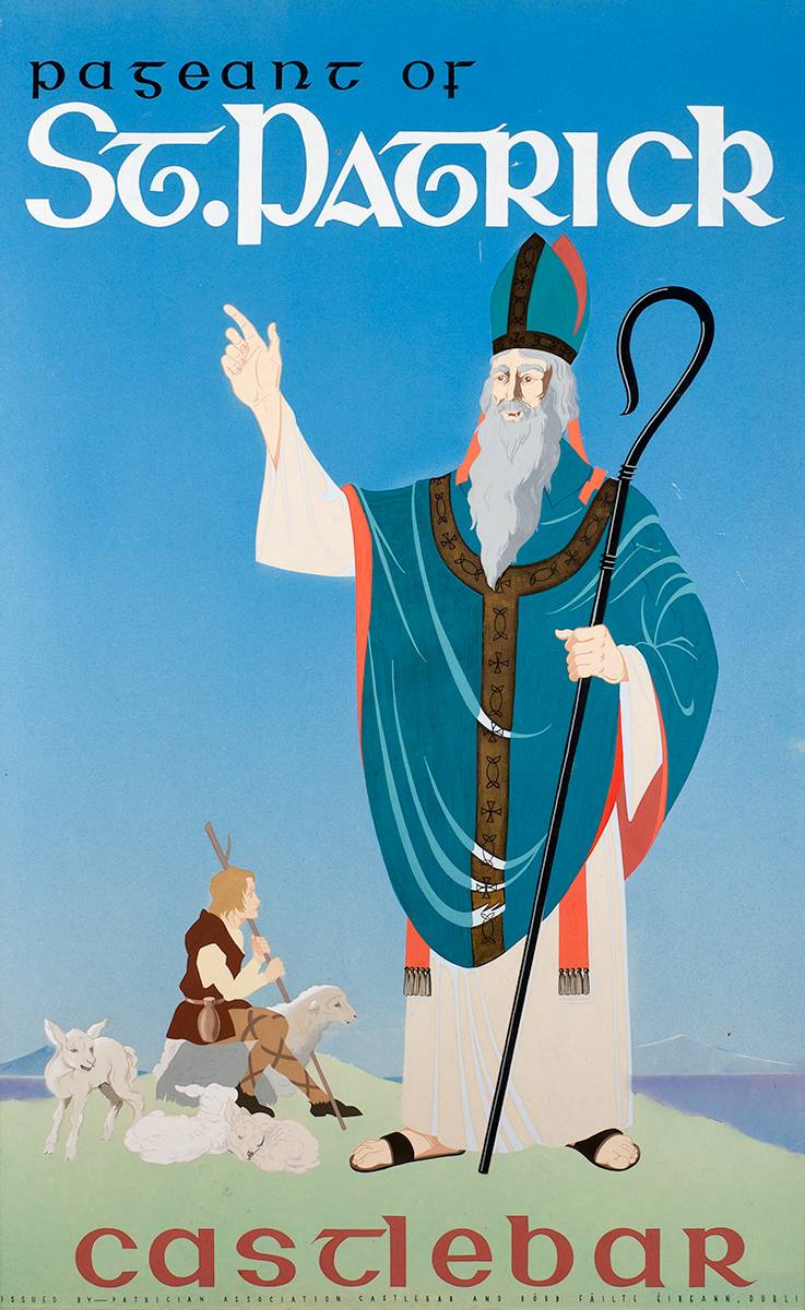 PAGEANT OF ST PATRICK, CASTLEBAR [ADVERTISING POSTER] by Patrick Carroll sold for 400 at Whyte's Auctions