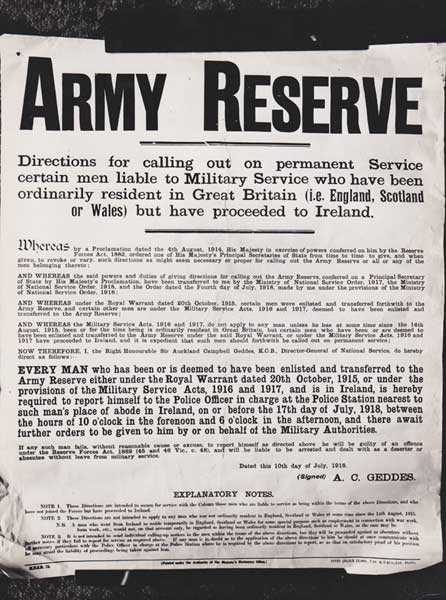 1918 (10 July). Army Reserve. Notice calling on men liable to Military service who were ordinarily resident in Britain but now living in Ireland to now enlist or be treated as deserters at Whyte's Auctions