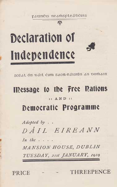 1919 (21 January) Declaration of Independence Message to the Free Nations and Democratic Programme. at Whyte's Auctions