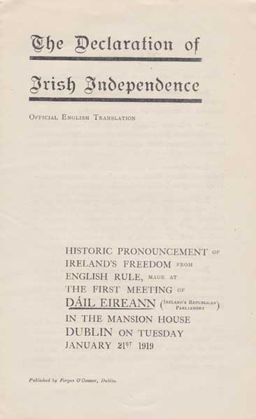 1919 (21 January) The Declaration of Irish Independence and Ireland's Address to The Free Nations of the World. Historic documents at Whyte's Auctions