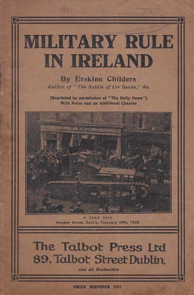 1920. Erskine Childers Military Rule in Ireland. Scarce booklet at Whyte's Auctions