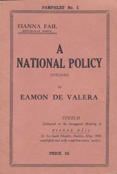 1926 (May) A National Policy by amonn de Valera - The Founding of Fianna Fil at Whyte's Auctions