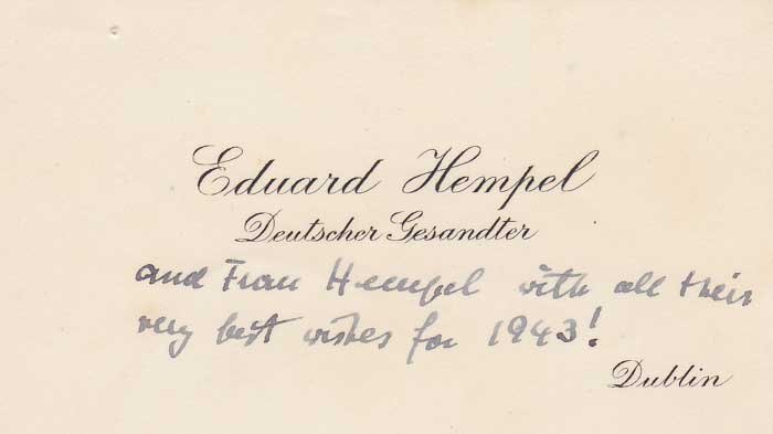 1943 Edward Hempel (1887-1972) German Ambassador to Ireland 1937-1945, inscribed calling card" at Whyte's Auctions