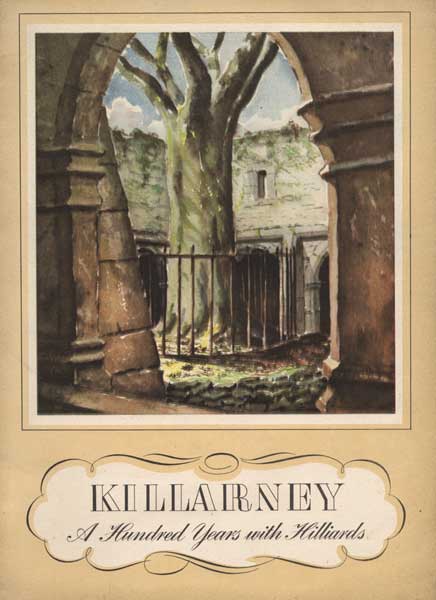Co. Kerry: 1946 Hilliards Merchants & Manufacturers, Killarney, Centenary Souvenir Booklet" at Whyte's Auctions