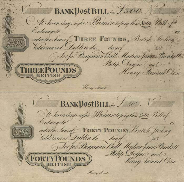 circa 1820-1830. Dublin Bank Post bills for Three Pounds and Forty Pounds British Sterling at Whyte's Auctions