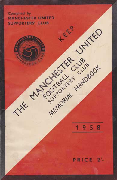 Manchester United 1958 Supporters Club Memorial Handbook at Whyte's Auctions