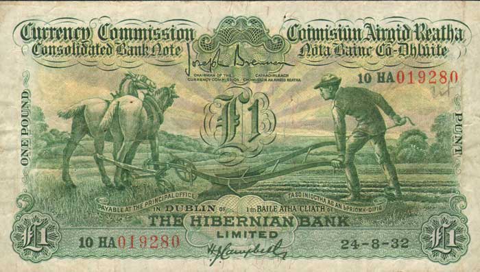 Currency Commission.. Consolidated Bank Note, Ploughman, Hibernian Bank. One Pound. 24-8-32 at Whyte's Auctions
