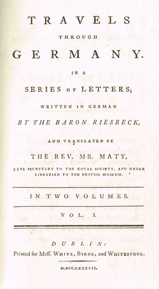 RIESBECK ( Johann Kaspar ). Travels through Germany. In a series of letters ; written in German by the Baron Riesbeck, and translated b at Whyte's Auctions