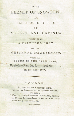 [RYVES ( Ellizabeth )]. The Hermit of Snowden : or memoirs of Albert and Lavinia. Taken from a faithful copy of the original manuscript at Whyte's Auctions