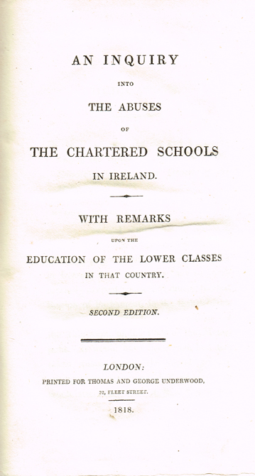 STEVEN ( Robert ) ). An inquiry into the abuses of the Chartered Schools in Ireland. With remarks upon the education of the lower class at Whyte's Auctions