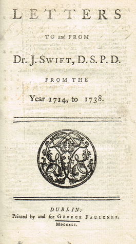 SWIFT ( Jonathan ). Letters to and from Dr. J. Swift, D.S.P.D. from the year 1714 at Whyte's Auctions