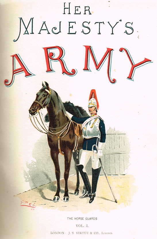 RICHARDS ( Walter ). Her Majesty's Army. A descriptive account of the various regiments now comprising the Queen's forces, from their f at Whyte's Auctions