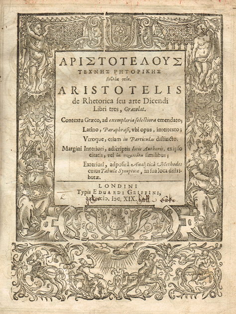 ARISTOTLE. De Rhetorica seu arte dicendi libri tres  Londini : Typis Eduardi Griffini, 1619 <X>FIRST EDITION THUS, the title-page with at Whyte's Auctions