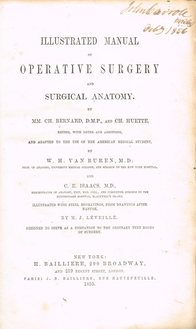 BERNARD ( Claude ) & HUETTE ( Charles ). Illustrated manual of operative surgery and surgical anatomy. Edited, with notes and additions at Whyte's Auctions