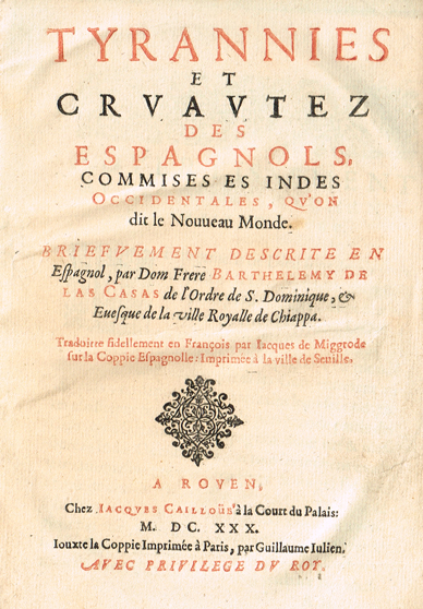 CASAS ( Bartolome de las ), OP. Tyrannies et cruautez des Espanols at Whyte's Auctions