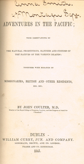 COULTER ( John ), M.D. Adventures in the Pacific ; with observations on the natural productioins at Whyte's Auctions