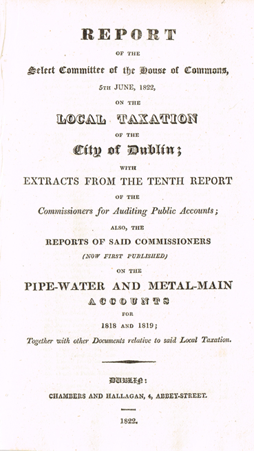 DUBLIN. Report of the Select Committee of the House of Commons, 5th June at Whyte's Auctions
