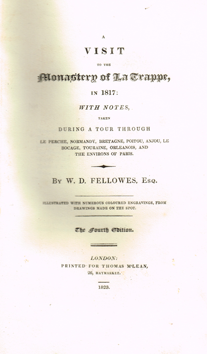 FELLOWES ( Wm. Dorset ). A Visit to the Monastery of La Trappe, in 1817 : with notes at Whyte's Auctions