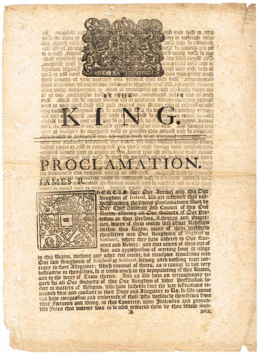 JAMES II, King of England. By the King. A proclamation. James R. Whereas since our arrival into this our kingdom of Ireland at Whyte's Auctions