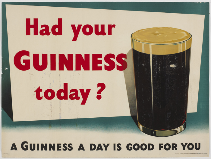 circa 1960: Had Your Guinness Today?" poster" at Whyte's Auctions