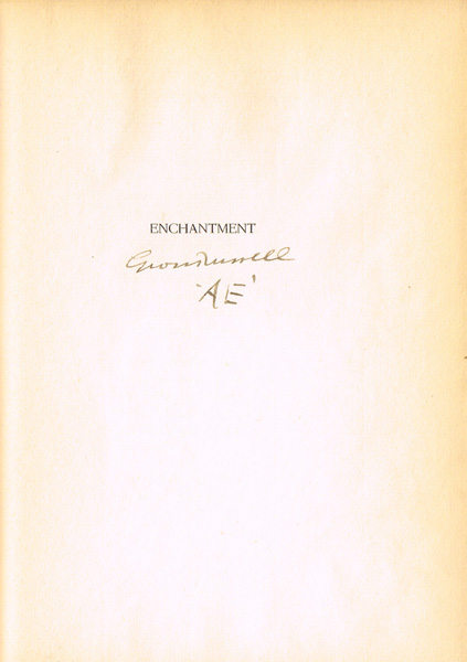 George Rusell 'AE', Enchantment and Other Poems, signed at Whyte's Auctions