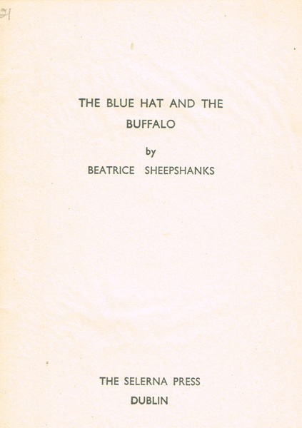 Sheepshanks, Beatrice. The Blue Hat and the Buffalo. at Whyte's Auctions