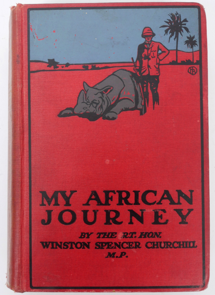 Churchill, the Right Hon. Winston Spencer. My African Journey. at Whyte's Auctions
