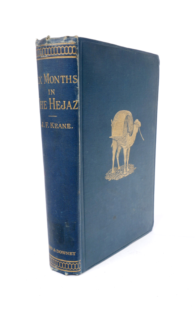 Keane, John F. Six Months in the Hejaz: at Whyte's Auctions