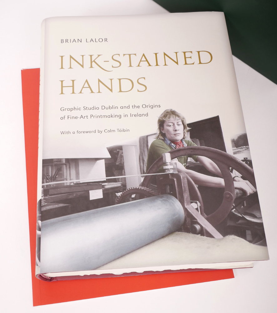 Lalor, Brian. Ink Stained Hands: Graphic Studio Dublin and the Origins of Fine Art Printmaking in Ireland. Limited edition. at Whyte's Auctions