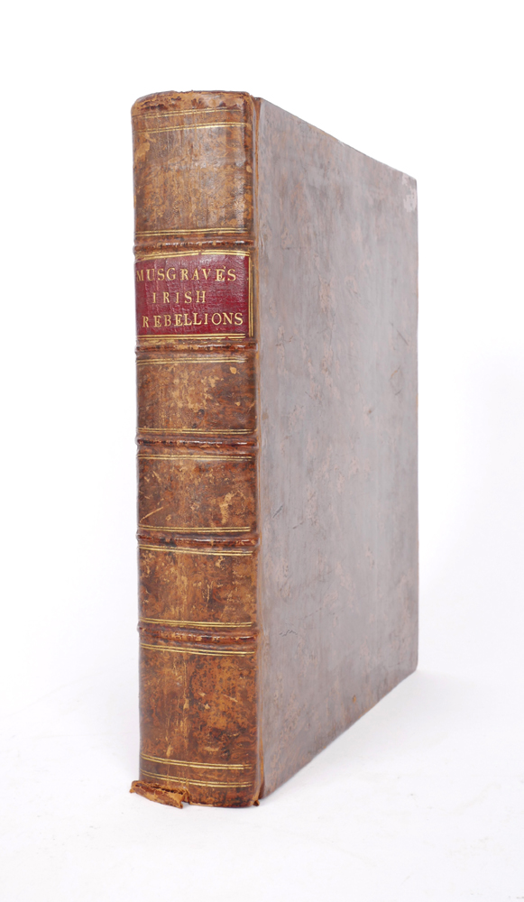 Musgrave, Sir Richard. Memoirs of the Different Rebellions in Ireland from the Arrival of the English. at Whyte's Auctions