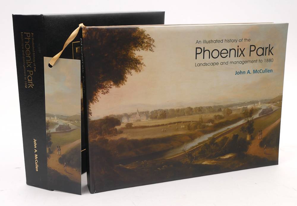 McCullen, John. An Illustrated History Of The Phoenix Park..... at Whyte's Auctions