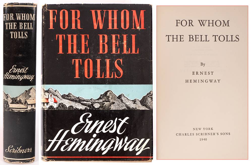 Ernest Hemingway, For Whom The Bell Tolls, 1st Edition 1940, at Whyte's Auctions