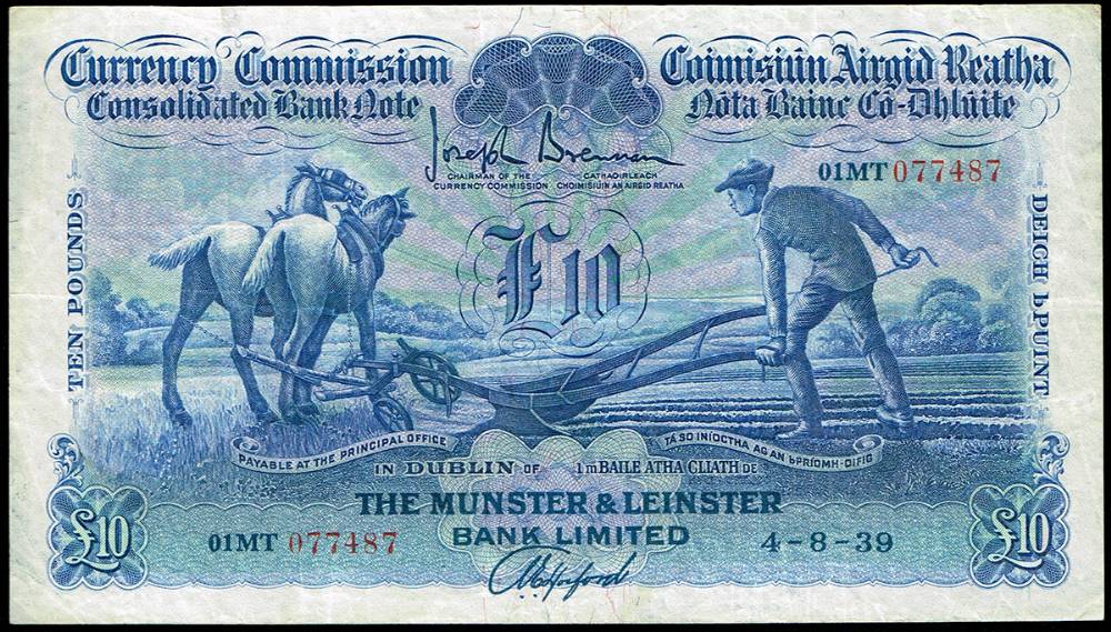 Currency Commission 'Ploughman' Munster & Leinster Bank Ten Pounds, 4-8-39 at Whyte's Auctions
