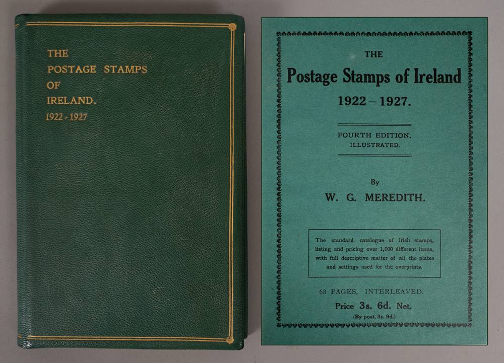 Meredith, W.G. The Postage Stamps Of Ireland 1922-1927. at Whyte's Auctions