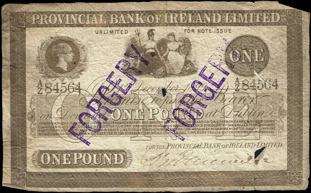 Provincial Bank of Ireland forgeries of One Pound Notes, 1 December 1899. at Whyte's Auctions