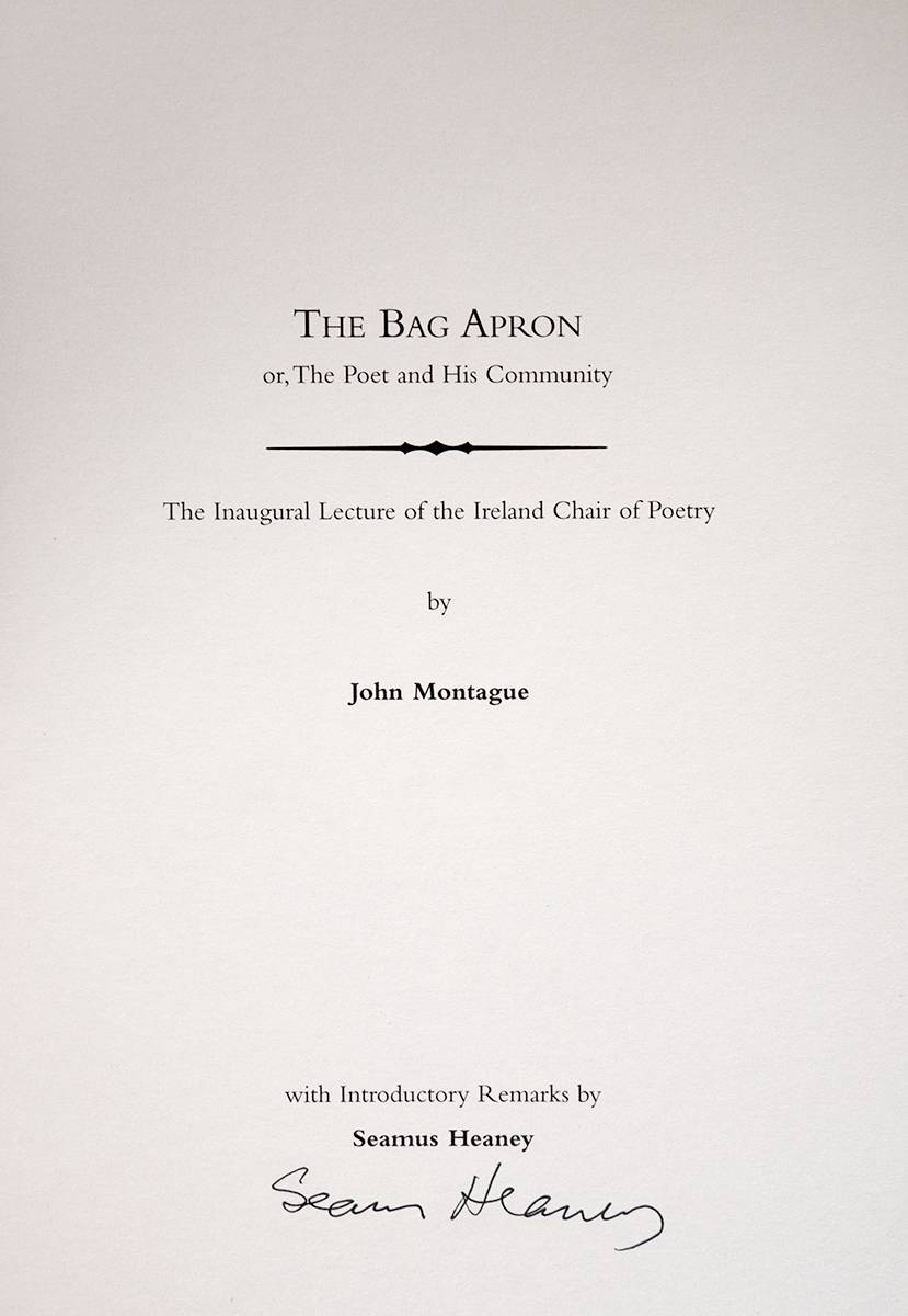 Montague, John, with introductory remarks by Heaney, Seamus. The Bag Apron. at Whyte's Auctions