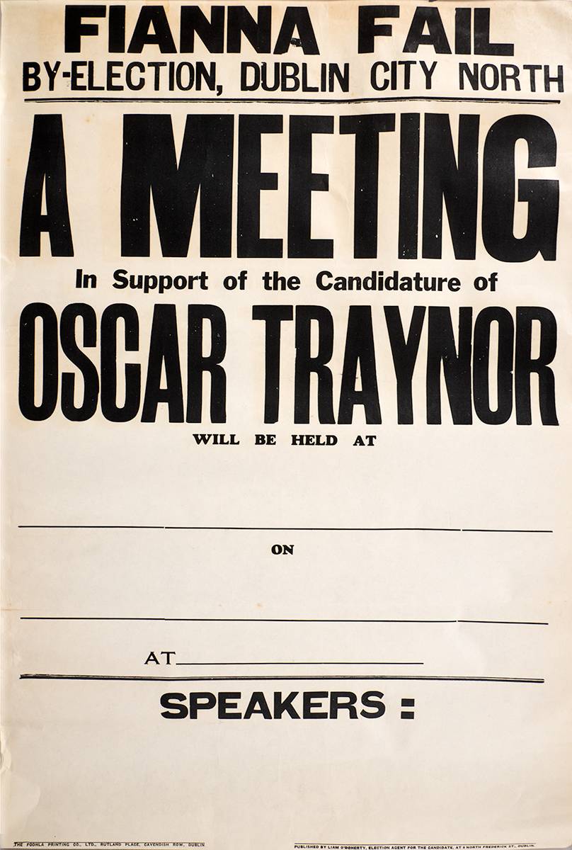 1932 Election posters for Eamon de Valera and Oscar Traynor. at Whyte's Auctions