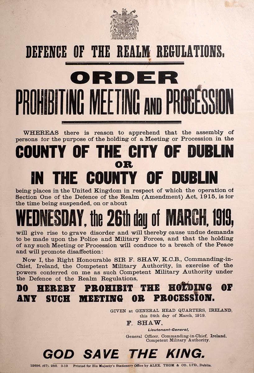 1919 (26 March) Defence of The Realm poster prohibiting meeting and procession in Dublin for the return of Eamon de Valera. at Whyte's Auctions
