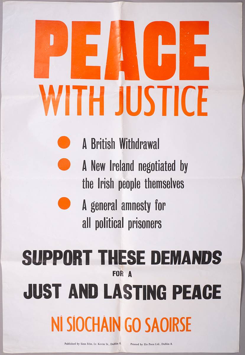 1990. PEACE WITH JUSTICE Sinn Fin poster. at Whyte's Auctions