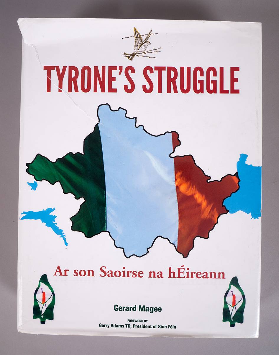 1972-1992 Tyrone's Struggle by Gerard Magee, 2011, signed by Martin McGuinness and Gerry Adams. at Whyte's Auctions