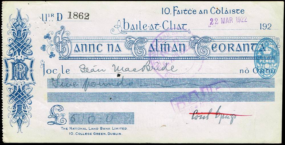 1922 (16 February and 22 March) cheques signed Cathal Brugha and Austin Stack , and countersigned Sen MacBride and Sen T. O'Kelly. at Whyte's Auctions