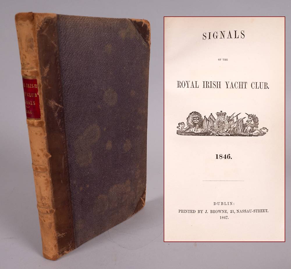 Sailing. 1846 Signals of The Royal Irish Yacht Club. at Whyte's Auctions