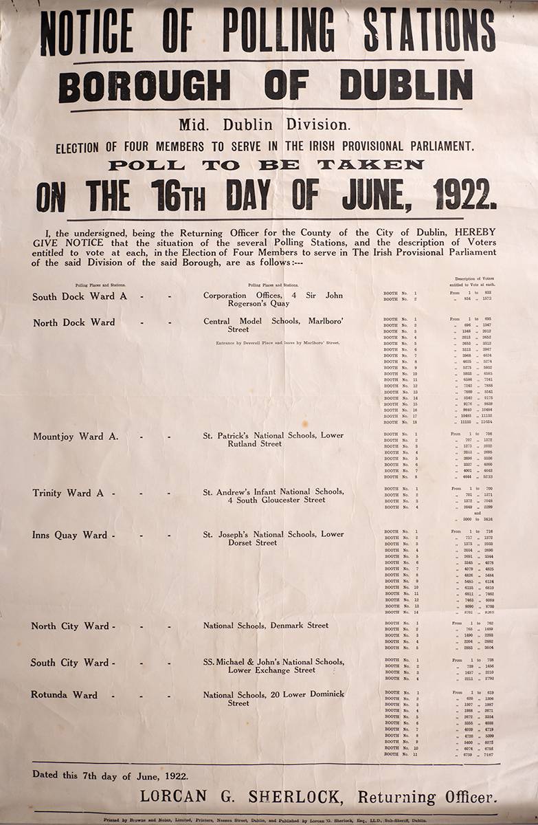 1922 (16 June) Poster, Notice of Polling Stations, Borough of Dublin. at Whyte's Auctions